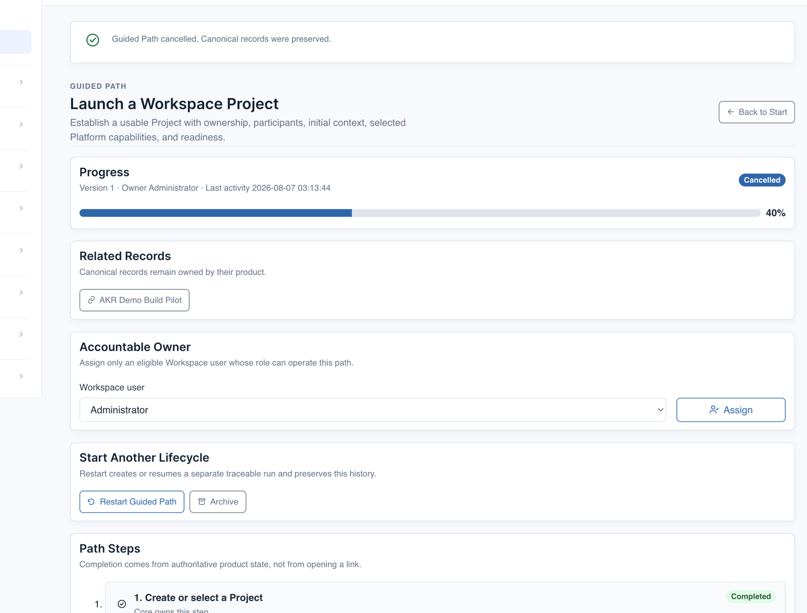 Cancelled Workspace Guided Path with preserved progress, related record, restart action, archive action, and retained steps